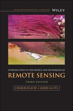 Introduction to the Physics and Techniques of Remote Sensing (eBook, ePUB) - Elachi, Charles; Zyl, Jakob J. van