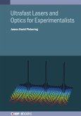 Ultrafast Lasers and Optics for Experimentalists (eBook, ePUB)