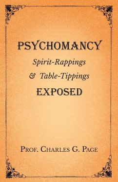 Cover Psychomancy - Spirit-Rappings and Table-Tippings Exposed (eBook, ePUB)