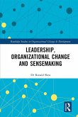 Leadership, Organizational Change and Sensemaking (eBook, ePUB)