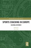 Sports Coaching in Europe (eBook, PDF)