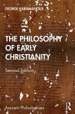 The Philosophy of Early Christianity (eBook, PDF)