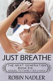 Just Breathe (The Next Generation, #6) (eBook, ePUB)