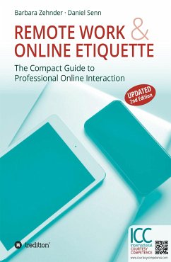 Remote Work & Online Etiquette (eBook, ePUB) - Zehnder, Barbara; Senn, Daniel