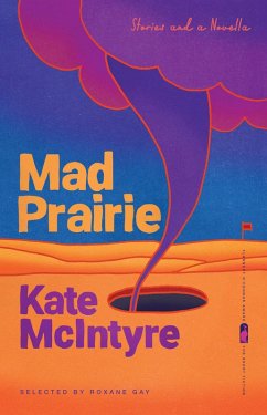 Mad Prairie (eBook, ePUB) - McIntyre, Kate