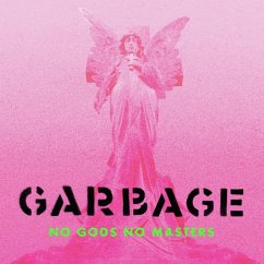 No Gods No Masters - Garbage