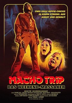 Macho Trip - Das Weekend - Massaker Uncut Edition - Ontkean,Michael