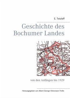 Geschichte des Bochumer Landes (eBook, ePUB) - Tetzlaff, E.