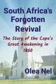 South Africa's Forgotten Revival: The Story of the Cape's Great Awakening in 1860 (eBook, ePUB)