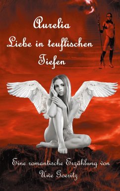 Aurelia - Liebe in teuflischen Tiefen (eBook, ePUB) - Goeritz, Uwe