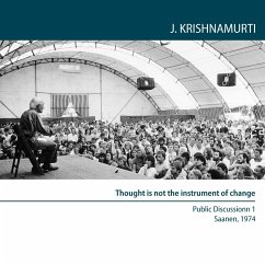 Thought is not the instrument of change (MP3-Download) - Krishnamurti, Jiddu