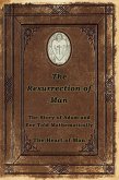 The Resurrection of Man: The Story of Adam and Eve Told Mathematically (eBook, ePUB)