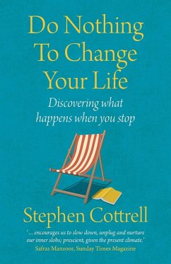 Do Nothing to Change Your Life 2nd edition - Cottrell, Stephen