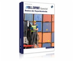 Zoll.Export-Spezial: Basics der Exportkontrolle - Forum Verlag Herkert GmbH