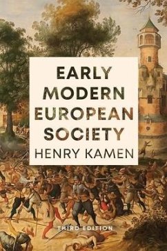 Early Modern European Society, Third Edition - Kamen, Henry