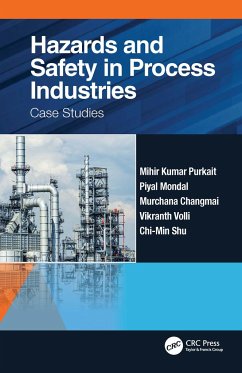 Hazards and Safety in Process Industries - Purkait, Mihir Kumar; Mondal, Piyal; Changmai, Murchana