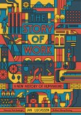 The Story of Work - A New History of Humankind