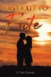 Last Exit to Fate - Bild 1