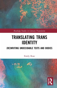 Translating Trans Identity - Rose, Emily