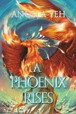 A Phoenix Rises