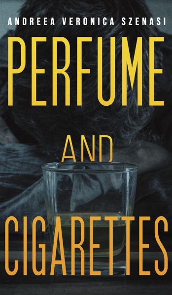 Perfume and Cigarettes Perfume and Cigarettes