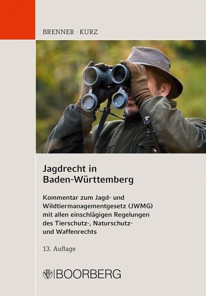 Jagdrecht in Baden-Württemberg Jagdrecht in Baden-Württemberg