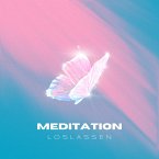 Meditation Loslassen (MP3-Download)