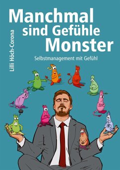 Manchmal sind Gefühle Monster - Höch-Corona, Lilli