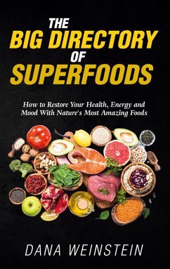 The Big Directory of Superfoods (eBook, ePUB)