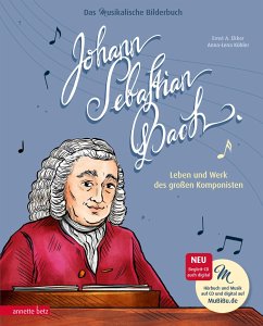 Johann Sebastian Bach (Das musikalische Bilderbuch mit CD und zum Streamen) - Ekker, Ernst A.