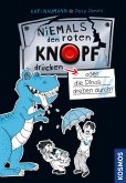 Niemals den roten Knopf drücken, 3, oder die Dinos drehen durch! / Niemals den roten Knopf drücken Bd.3 (eBook)