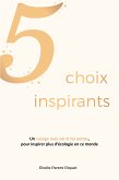 5 choix inspirants (eBook, ePUB)