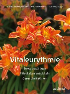 Vitaleurythmie - Hagemann, Christiane;Werner, Michael;Bopp, Annette