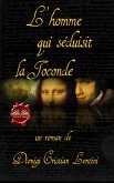 L'Homme Qui Séduisit La Joconde (eBook, ePUB)