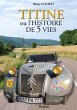 Titine ou l'histoire de 5 vies (eBook,... - Bild 1