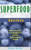 Superfood Secrets (eBook, ePUB)