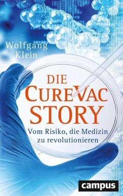 Die CureVac-Story (eBook, PDF) - Klein, Wolfgang