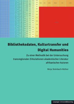 Bibliotheksdaten, Kulturtransfer und Digital Humanities - Steinbach-Hüther, Ninja