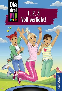 Die drei !!!, 1, 2, 3 Voll Verliebt! (drei Ausrufezeichen) (eBook, ePUB) - Vogel, Maja von; Wich, Henriette