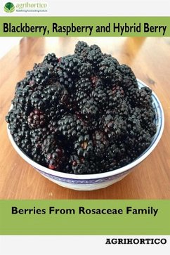 Blackberry, Raspberry and Hybrid Berry (eBook, ePUB) - CPL, Agrihortico