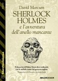 Sherlock Holmes e l'avventura dell'anello mancante (eBook, ePUB)
