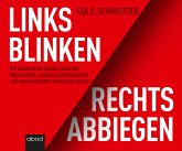 Links blinken, rechts abbiegen