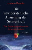 Die unwiderstehliche Anziehung der Schwerkraft