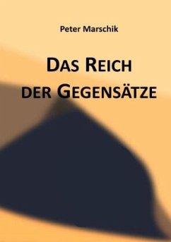 Das Reich der Gegensätze - Marschik, Peter