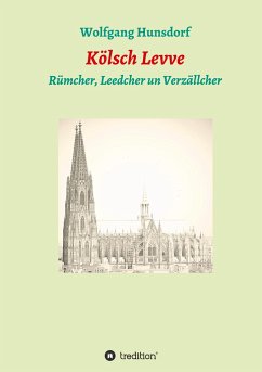 Kölsch Levve - Hunsdorf, Wolfgang