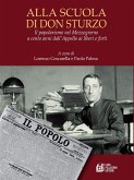 Alla scuola di Don Sturzo. Il popolarismo nel Mezzogiorno a cento anni dall'Appello ai liberi e forti (eBook, ePUB)