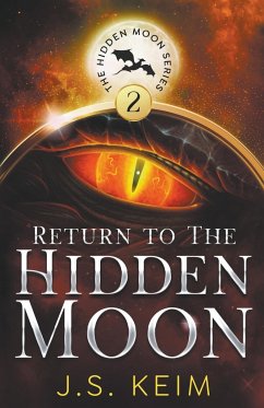 Return to the Hidden Moon - Keim, J. S.