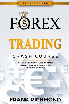 Forex Trading Crash Course - Richmond, Frank