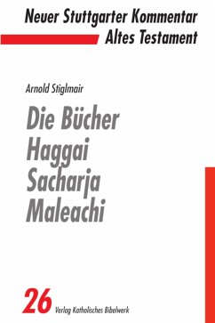 Die Bücher Haggai, Sacharja, Maleachi - E-Book (eBook, ePUB) - Stiglmair, Arnold