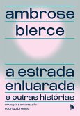 A estrada enluarada e outras histórias (eBook, ePUB)